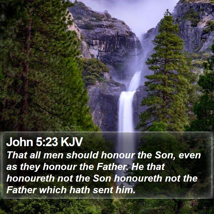 John 5:23 KJV Bible Study