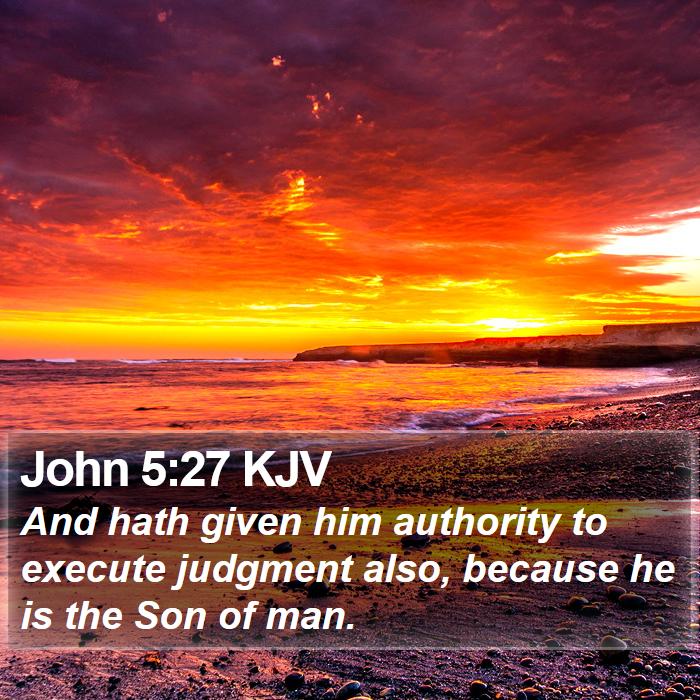 John 5:27 KJV Bible Study