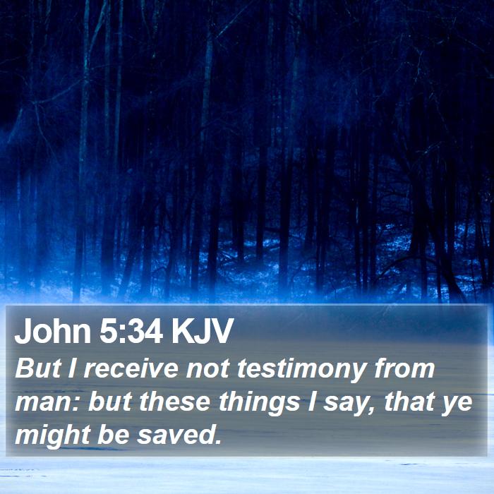 John 5:34 KJV Bible Study