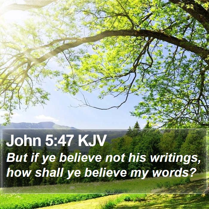 John 5:47 KJV Bible Study