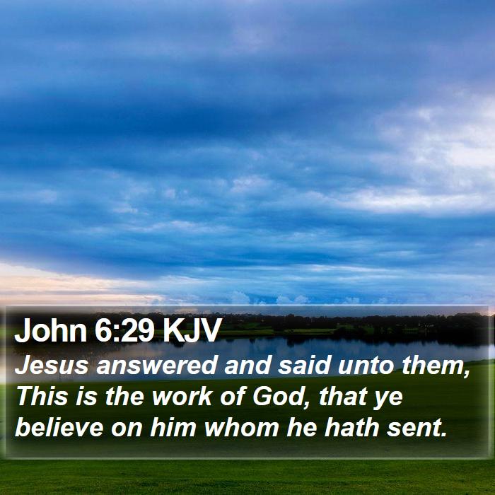 John 6:29 KJV Bible Study