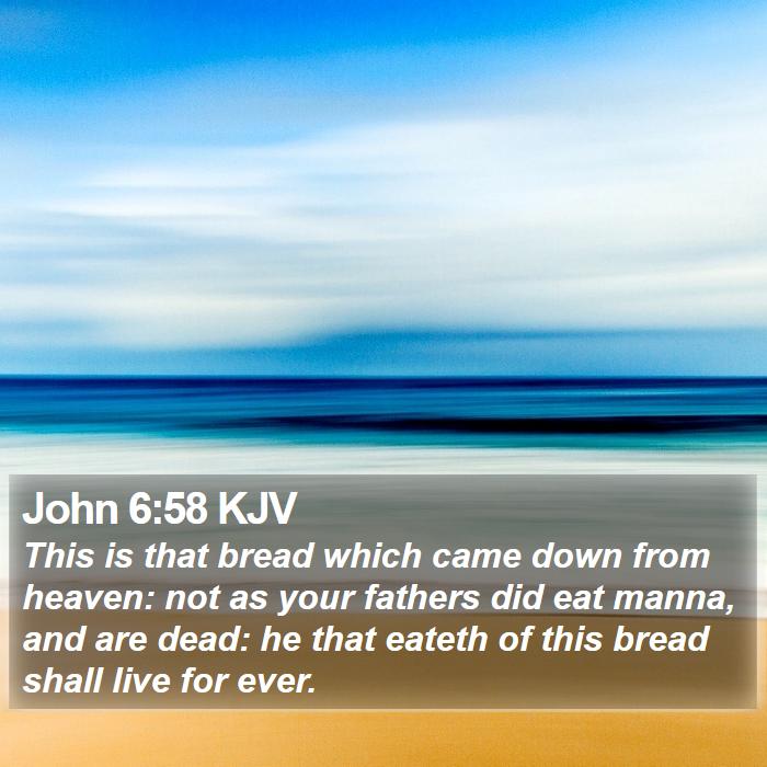 John 6:58 KJV Bible Study