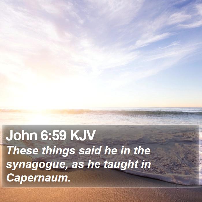 John 6:59 KJV Bible Study