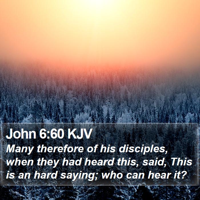 John 6:60 KJV Bible Study