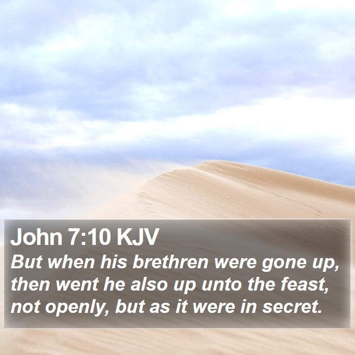 John 7:10 KJV Bible Study