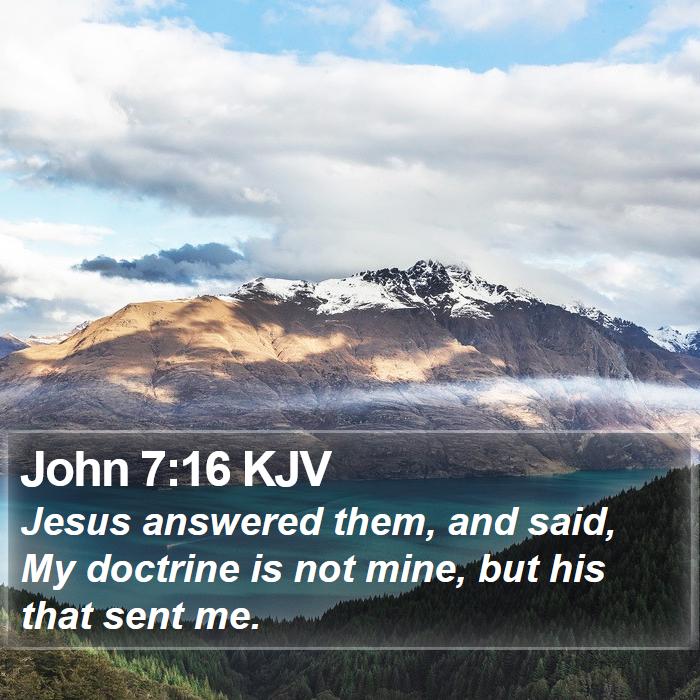 John 7:16 KJV Bible Study