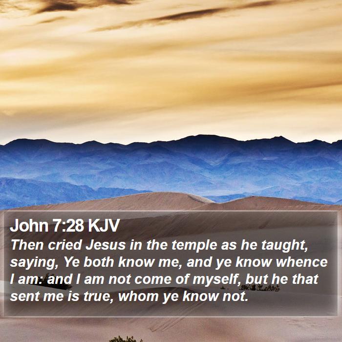 John 7:28 KJV Bible Study