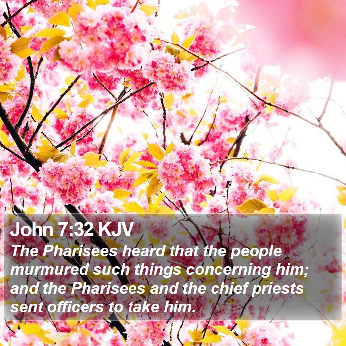 John 7:32 KJV Bible Study