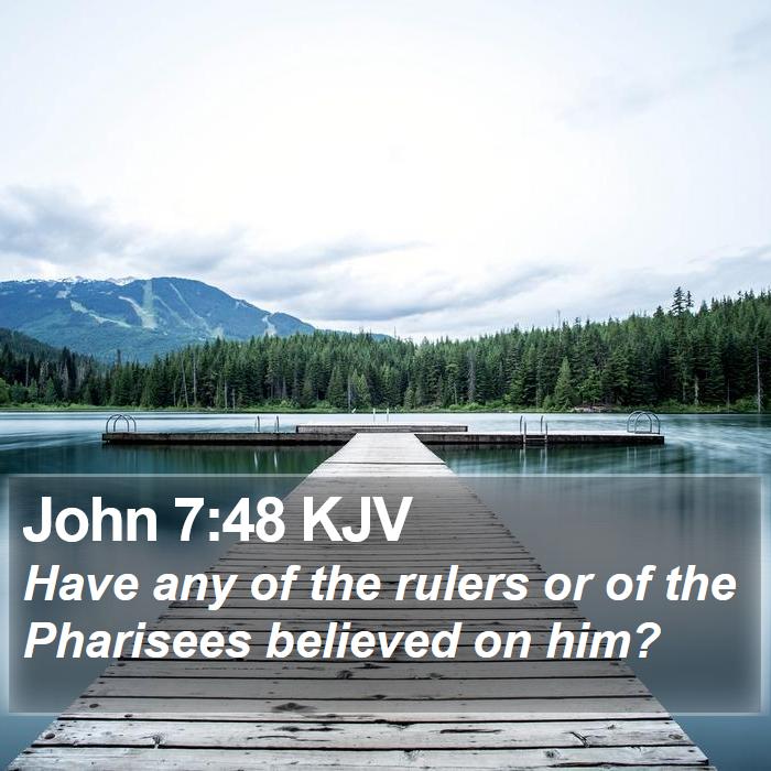 John 7:48 KJV Bible Study