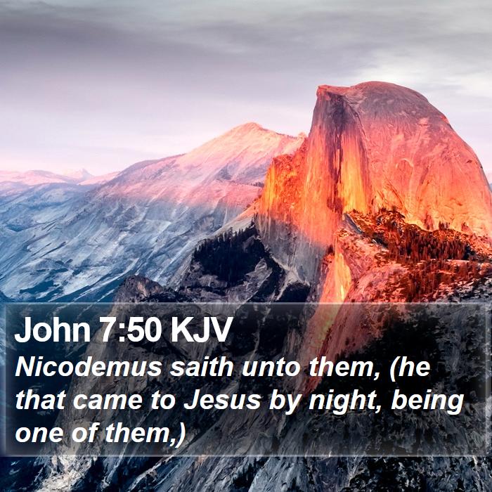 John 7:50 KJV Bible Study