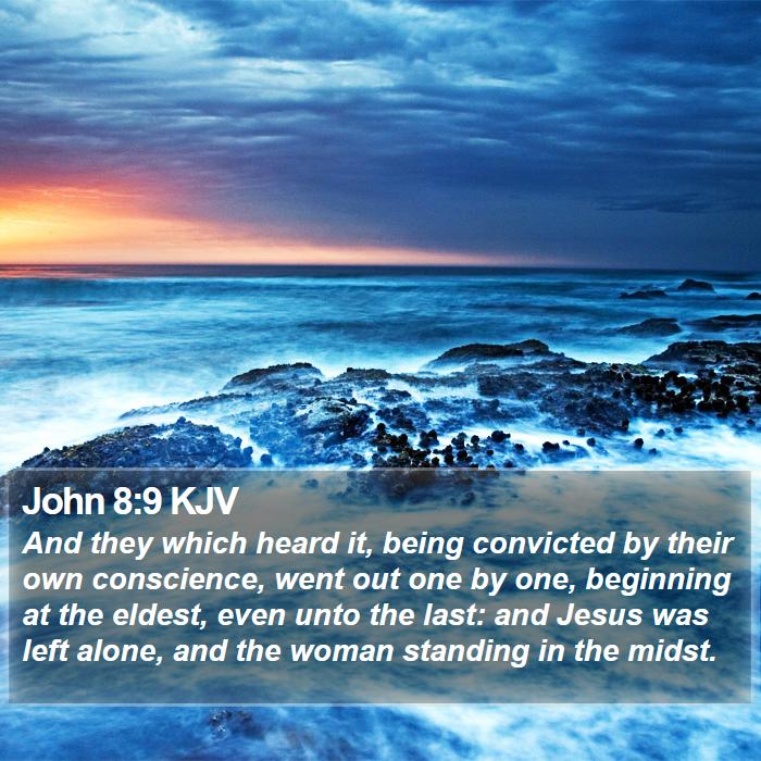 John 8:9 KJV Bible Study