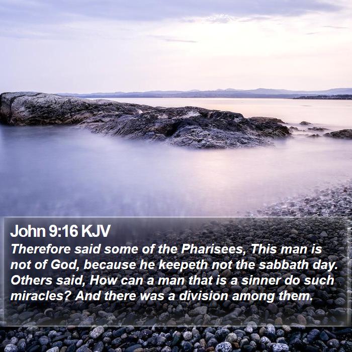 John 9:16 KJV Bible Study