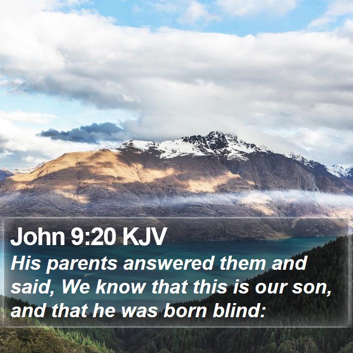 John 9:20 KJV Bible Study