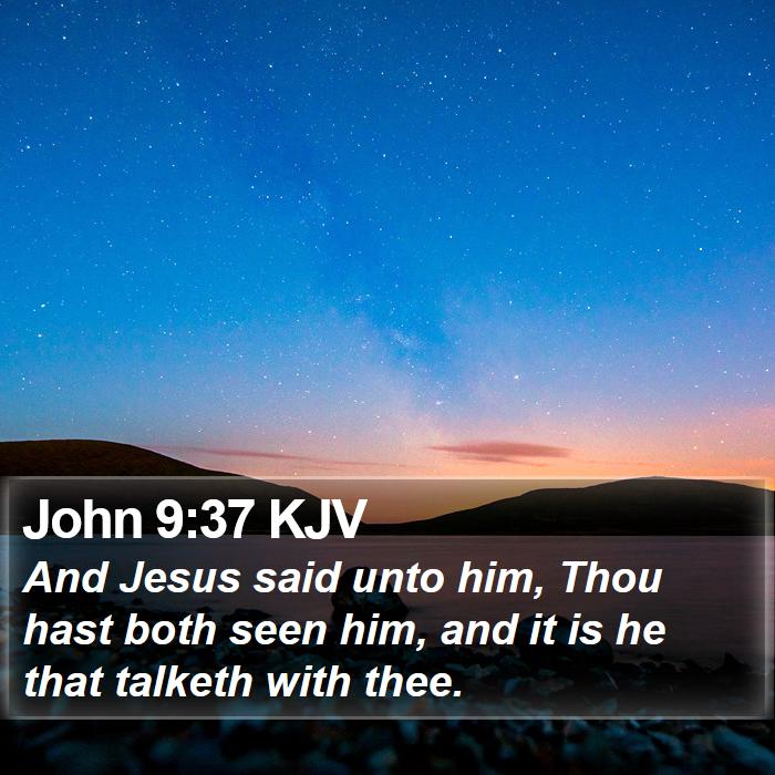 John 9:37 KJV Bible Study