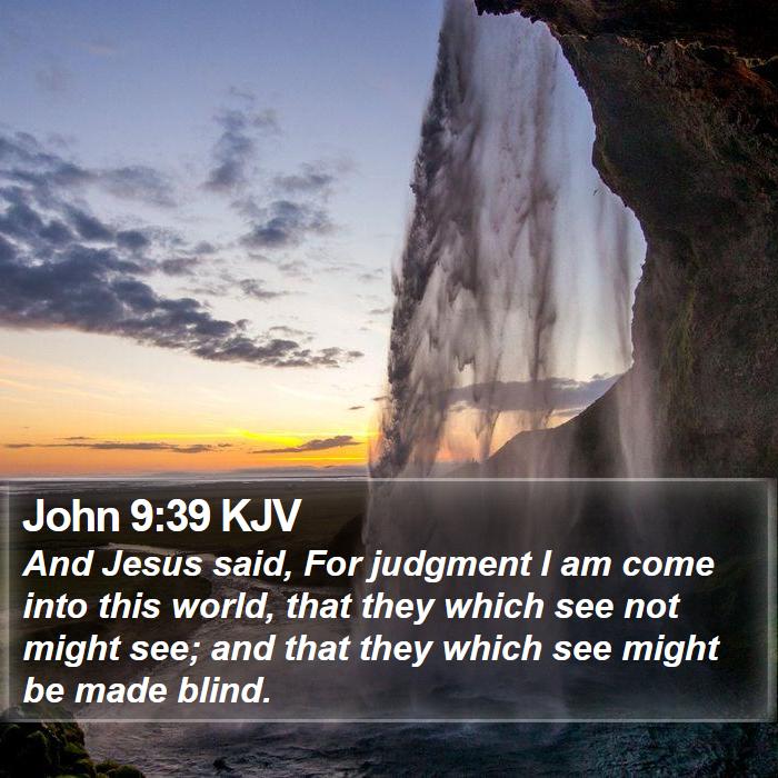 John 9:39 KJV Bible Study