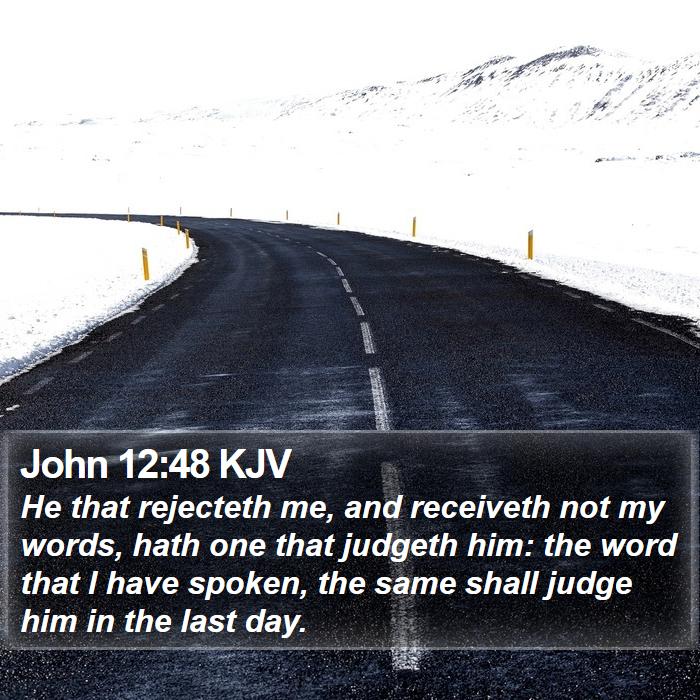 John 12:48 KJV Bible Study