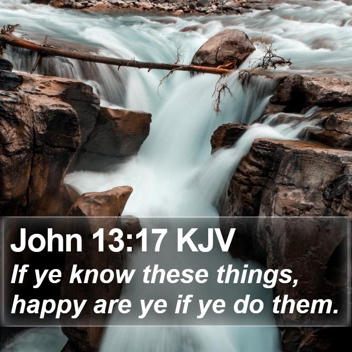 John 13:17 KJV Bible Study