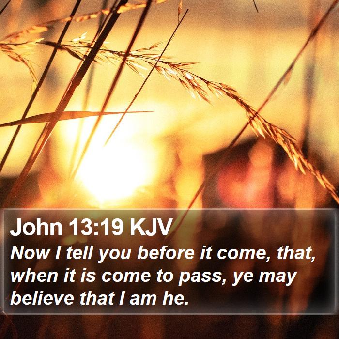 John 13:19 KJV Bible Study