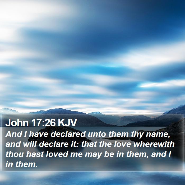 John 17:26 KJV Bible Study