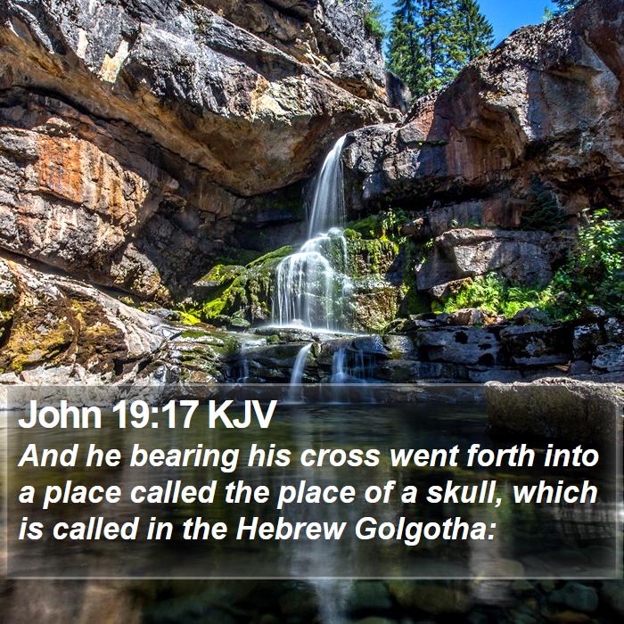 John 19:17 KJV Bible Study