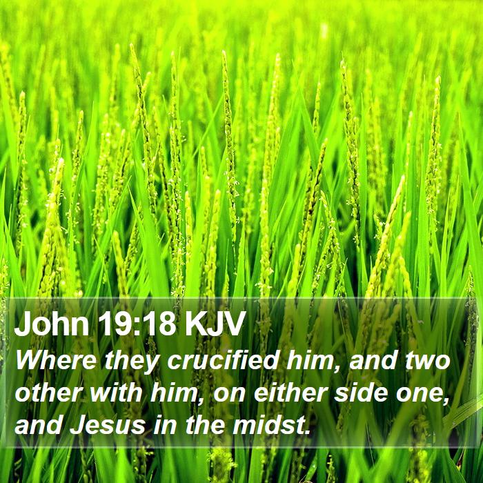 John 19:18 KJV Bible Study