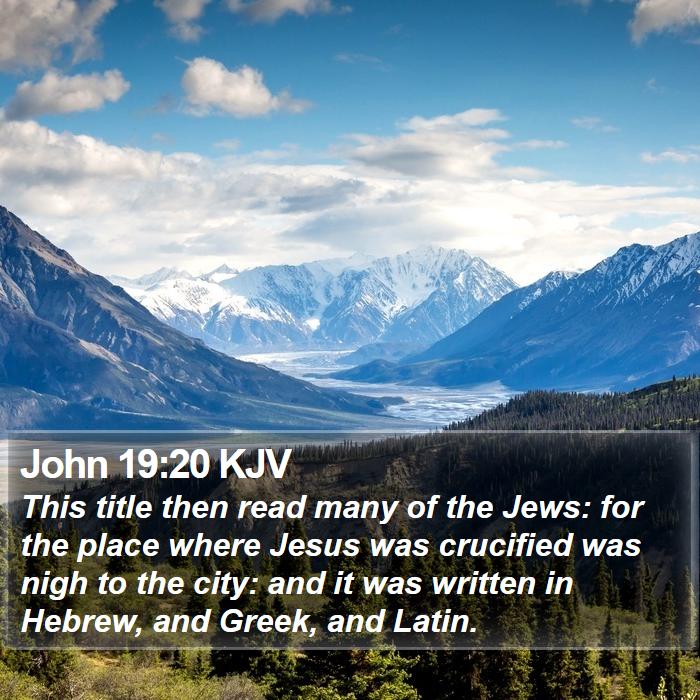 John 19:20 KJV Bible Study