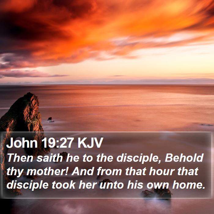 John 19:27 KJV Bible Study