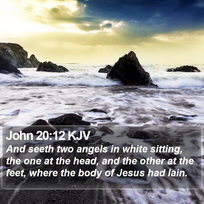 John 20:12 KJV Bible Study