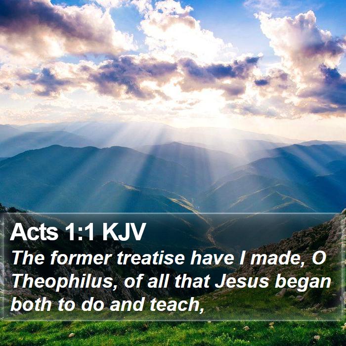 Acts 1:1 KJV Bible Study