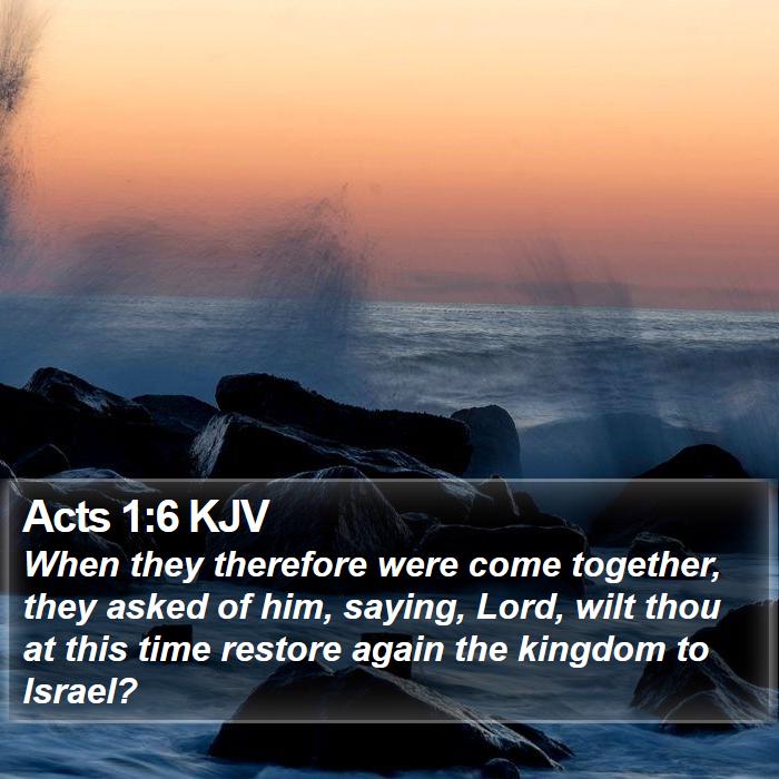 Acts 1:6 KJV Bible Study