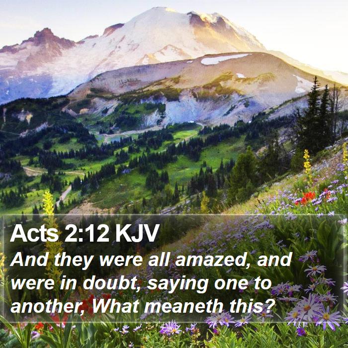 Acts 2:12 KJV Bible Study