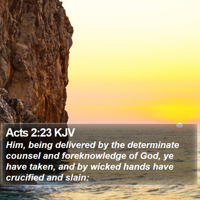 Acts 2:23 KJV Bible Study