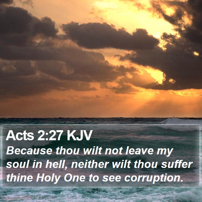 Acts 2:27 KJV Bible Study