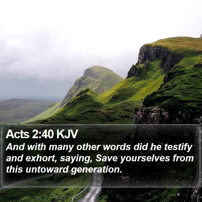 Acts 2:40 KJV Bible Study