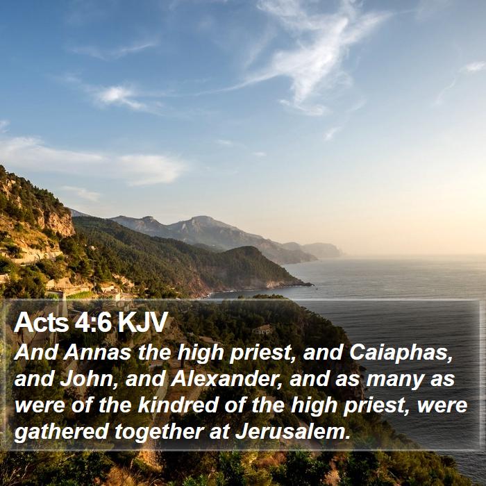 Acts 4:6 KJV Bible Study