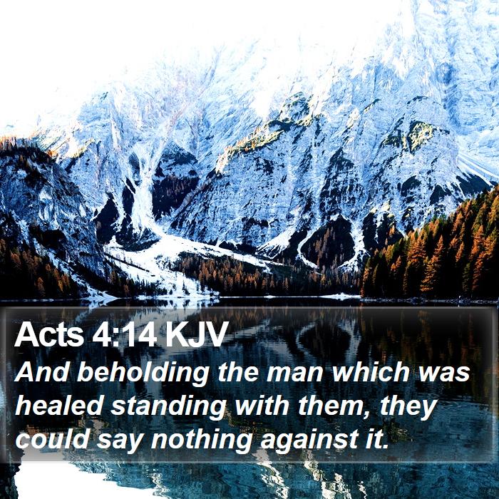 Acts 4:14 KJV Bible Study