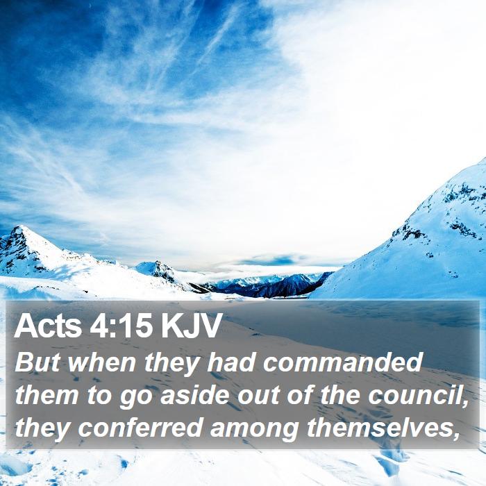 Acts 4:15 KJV Bible Study