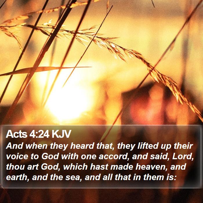 Acts 4:24 KJV Bible Study