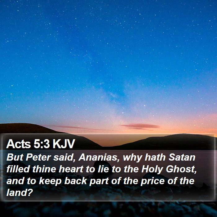 Acts 5:3 KJV Bible Study