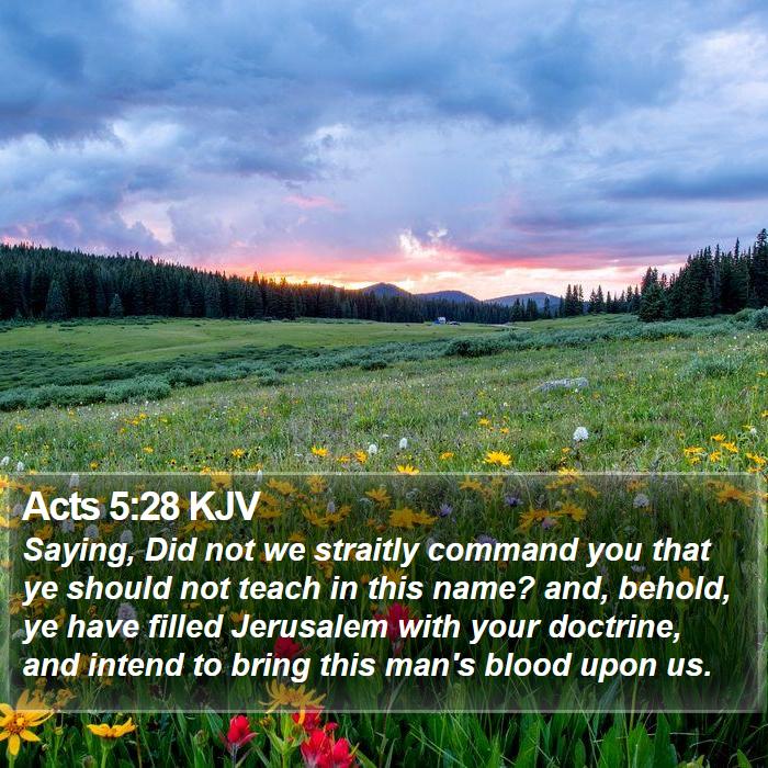 Acts 5:28 KJV Bible Study