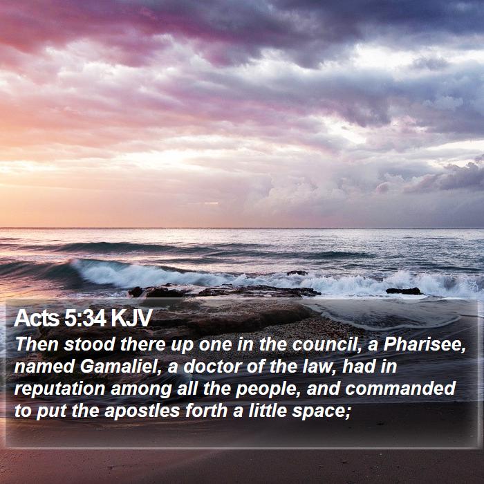 Acts 5:34 KJV Bible Study