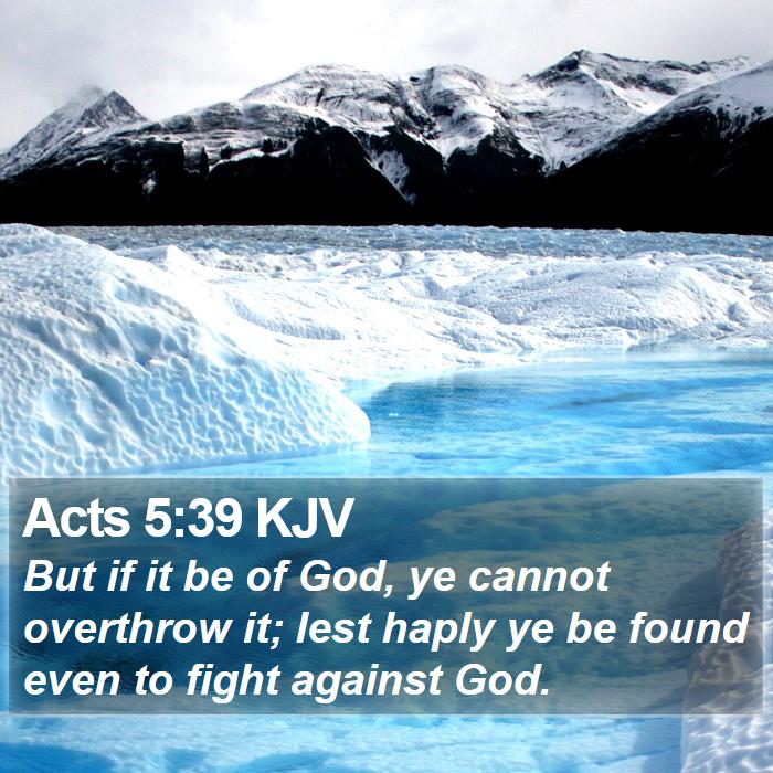 Acts 5:39 KJV Bible Study