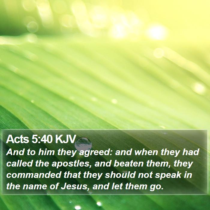 Acts 5:40 KJV Bible Study