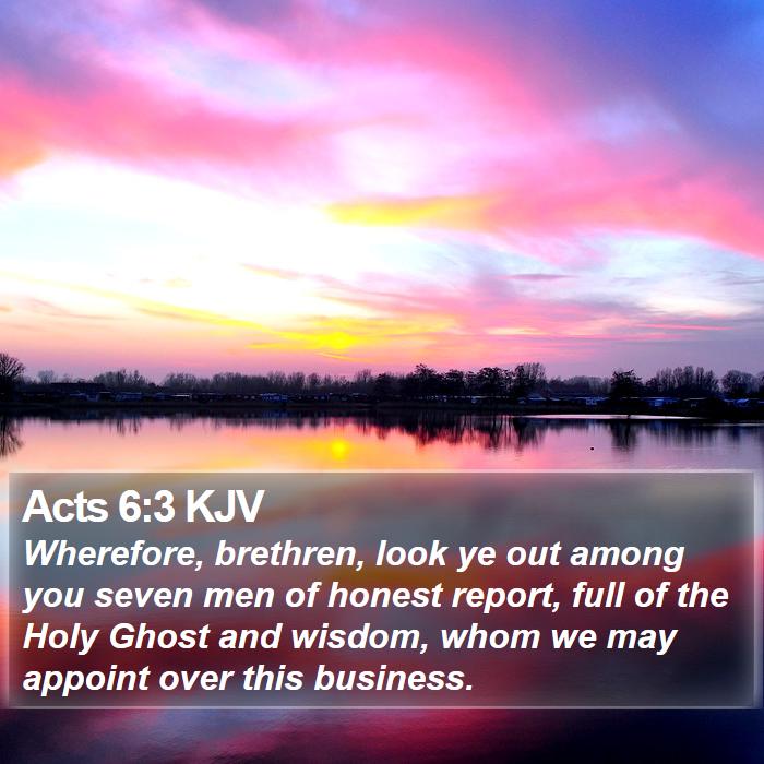 Acts 6:3 KJV Bible Study