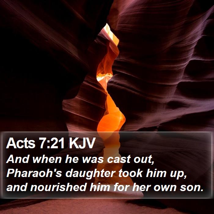 Acts 7:21 KJV Bible Study