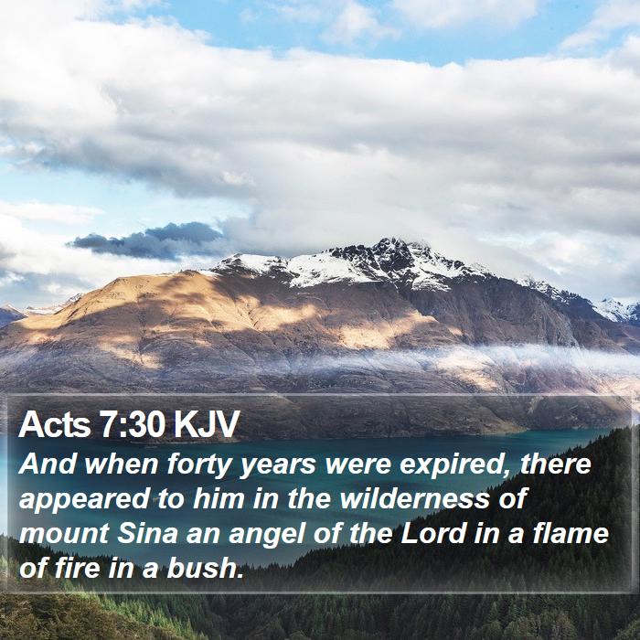 Acts 7:30 KJV Bible Study