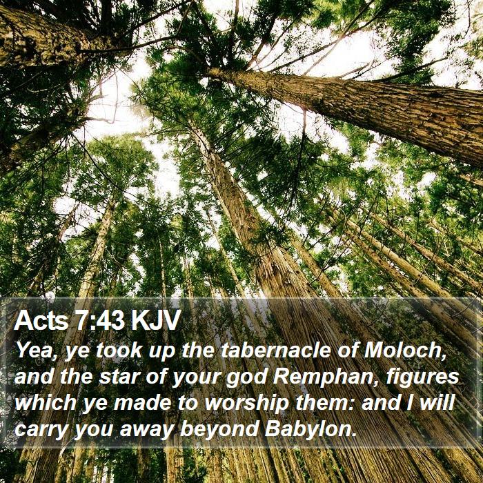 Acts 7:43 KJV Bible Study