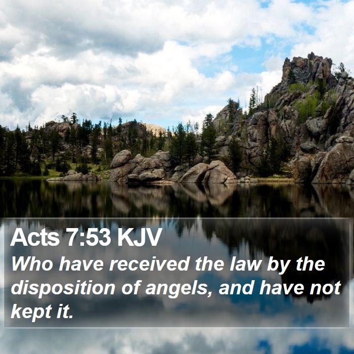 Acts 7:53 KJV Bible Study