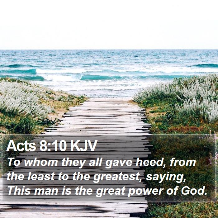 Acts 8:10 KJV Bible Study