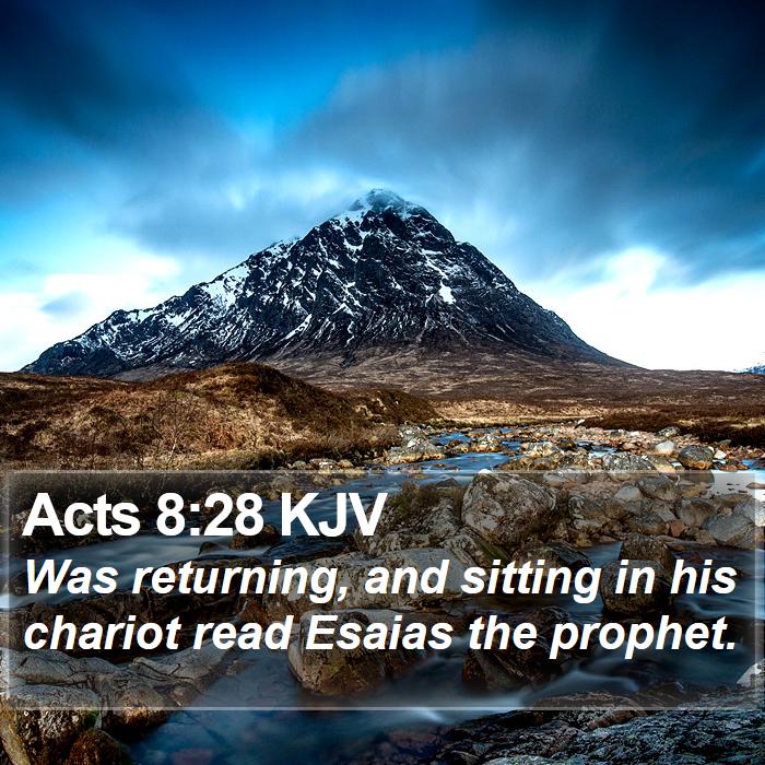 Acts 8:28 KJV Bible Study